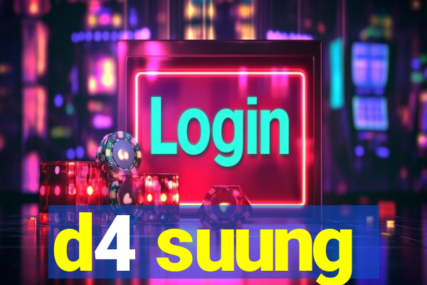 d4 suung