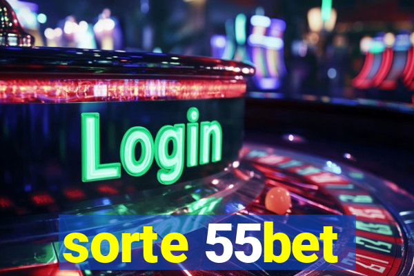 sorte 55bet