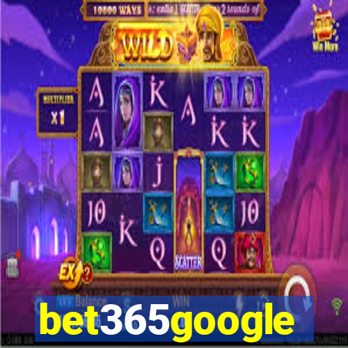 bet365google