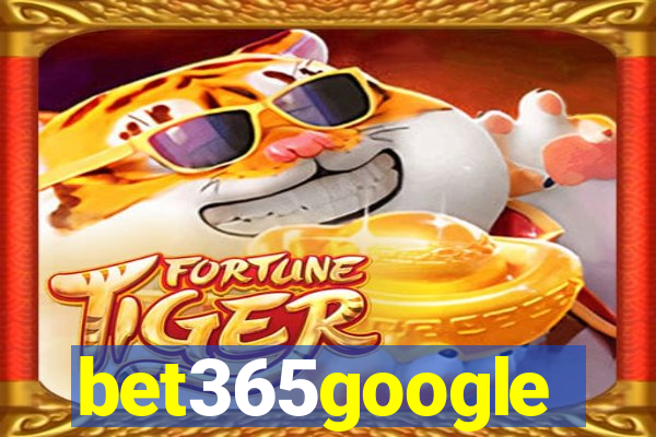 bet365google