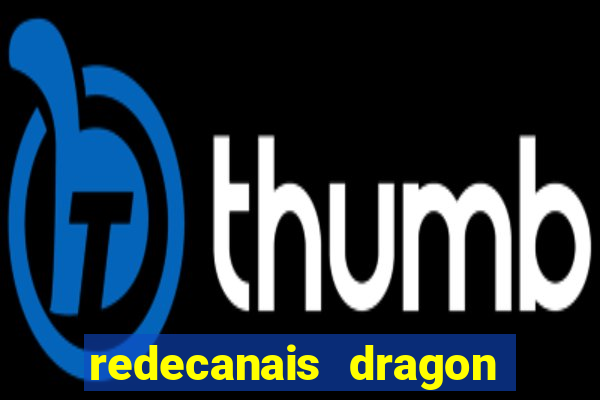 redecanais dragon ball clássico
