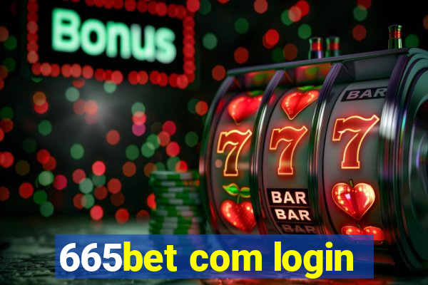 665bet com login