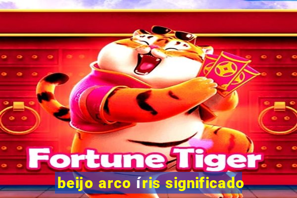 beijo arco íris significado