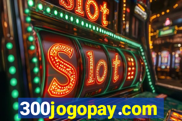 300jogopay.com