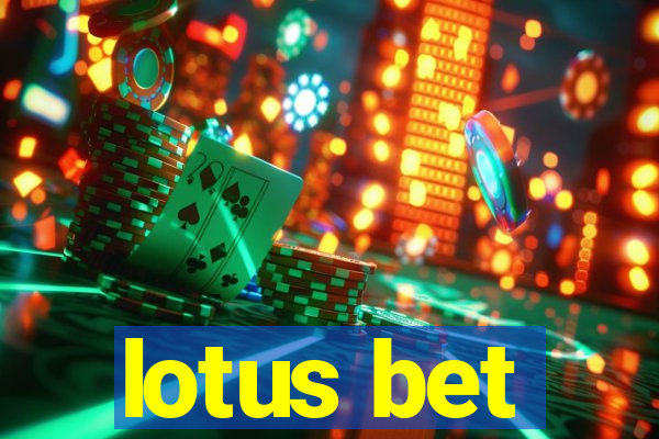 lotus bet