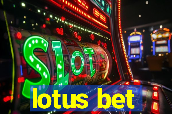 lotus bet