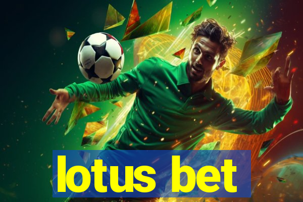 lotus bet