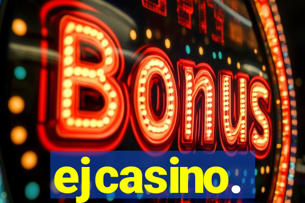ejcasino.