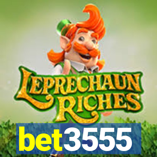 bet3555