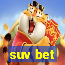 suv bet