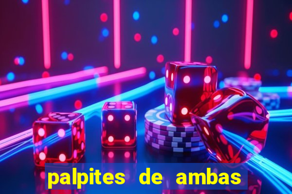 palpites de ambas marcam para hoje