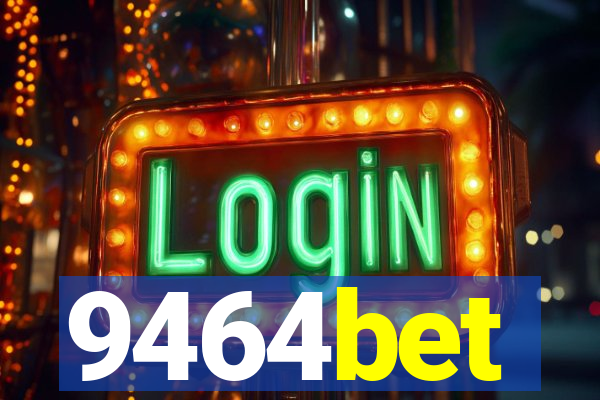 9464bet