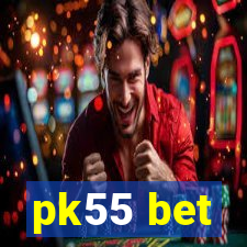 pk55 bet