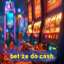 bet ze do cash