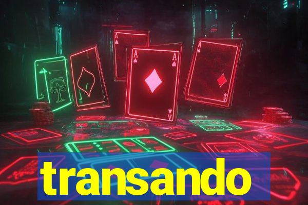 transando