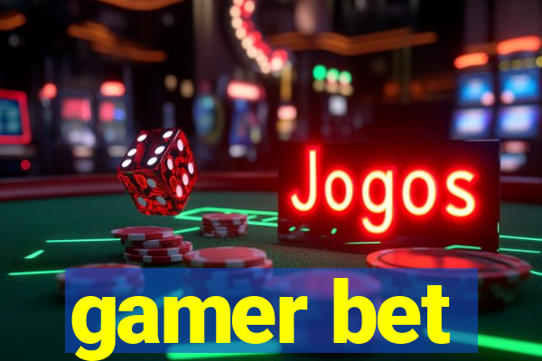 gamer bet