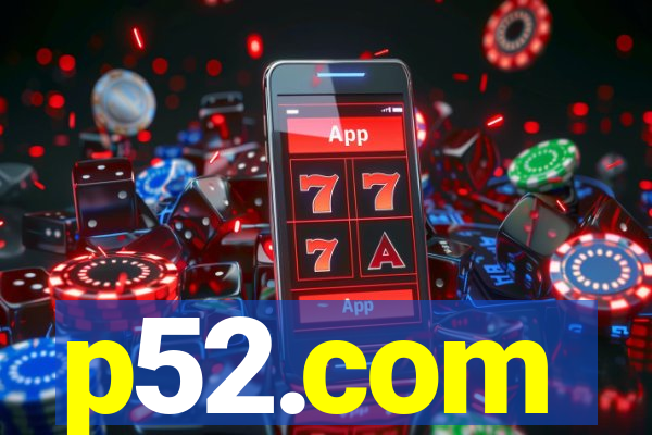 p52.com
