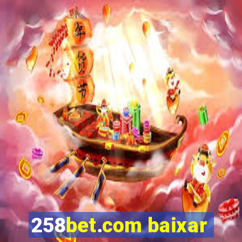 258bet.com baixar