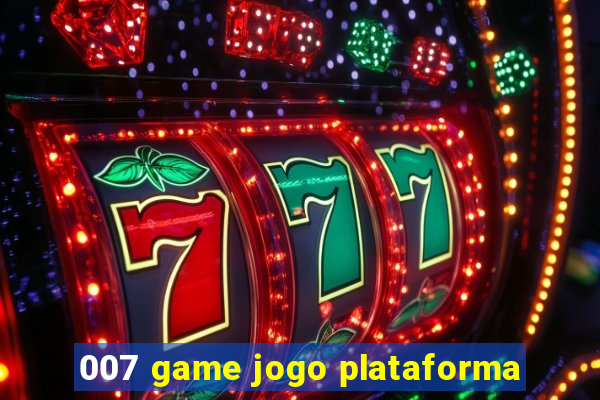 007 game jogo plataforma