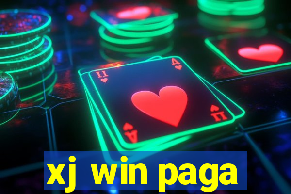 xj win paga
