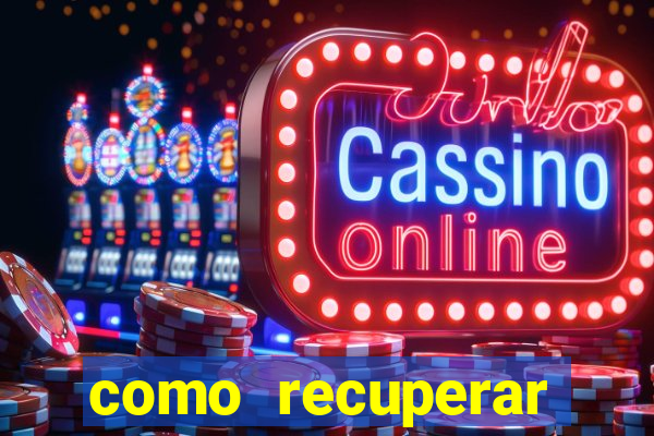 como recuperar dinheiro perdido em casa de aposta