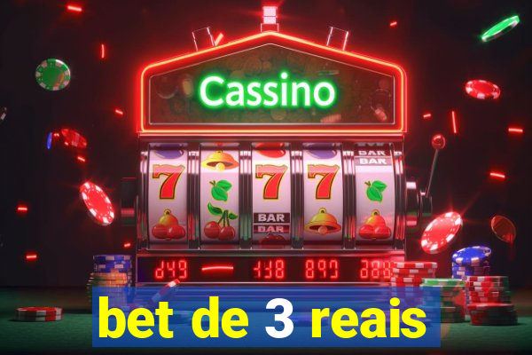 bet de 3 reais