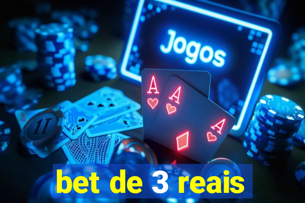 bet de 3 reais