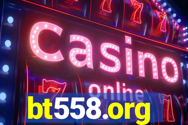 bt558.org