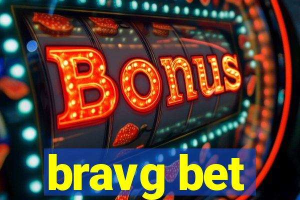 bravg bet