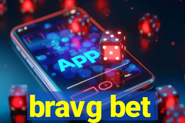 bravg bet