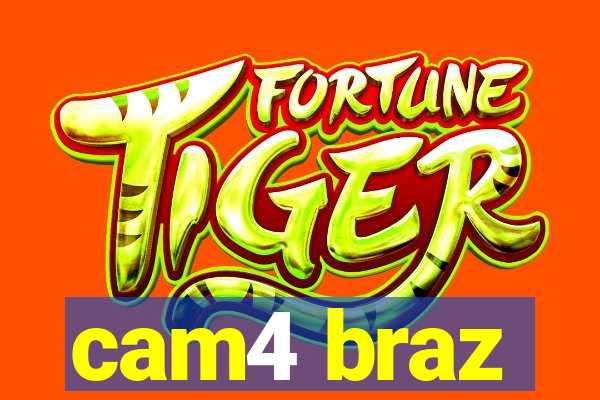 cam4 braz