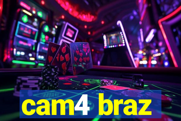 cam4 braz