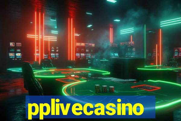 pplivecasino