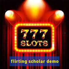 flirting scholar demo