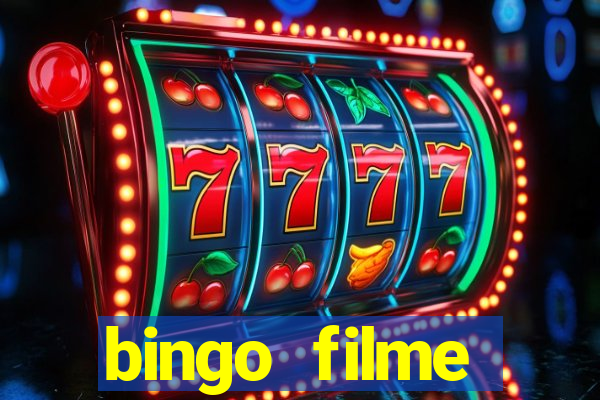 bingo filme completo dublado