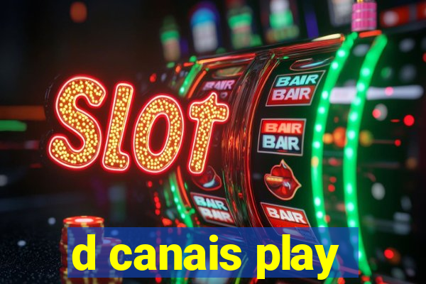 d canais play