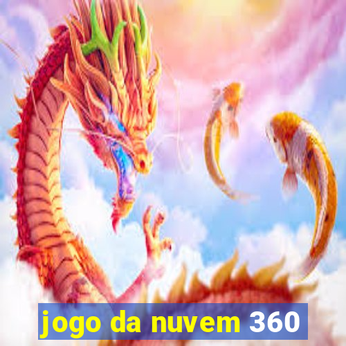 jogo da nuvem 360