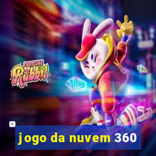 jogo da nuvem 360