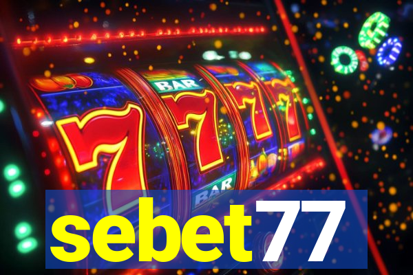 sebet77