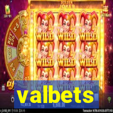 valbets