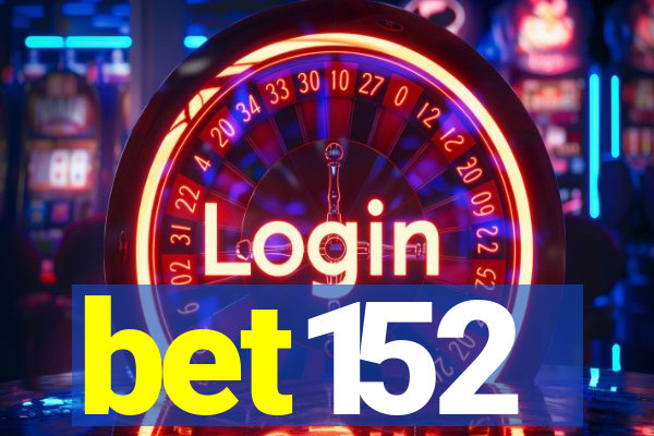 bet152