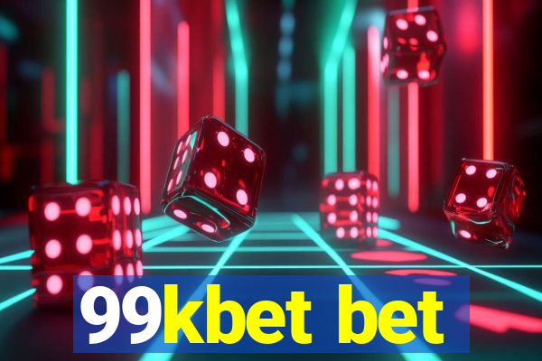 99kbet bet