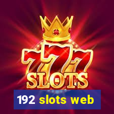 192 slots web