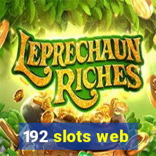 192 slots web