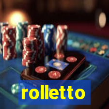 rolletto