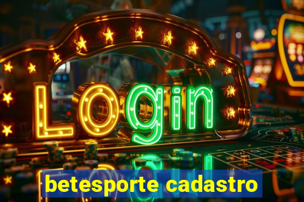 betesporte cadastro