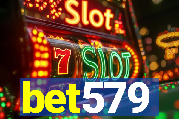 bet579