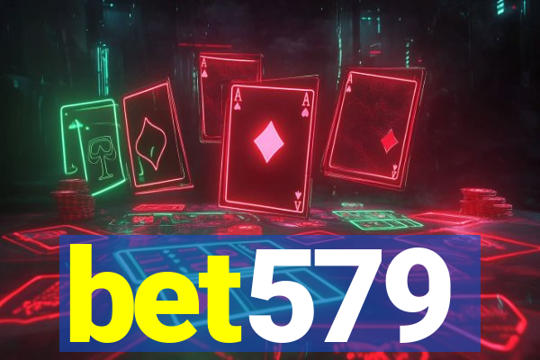 bet579