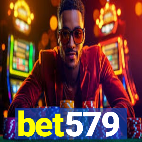 bet579