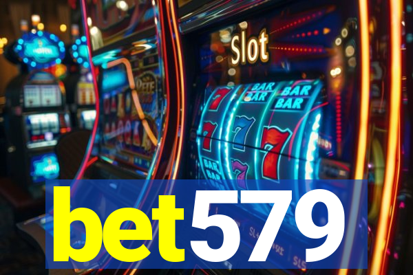 bet579